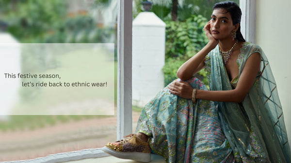 This Festive Season, Let’s Ride Back to Ethnic Wear!